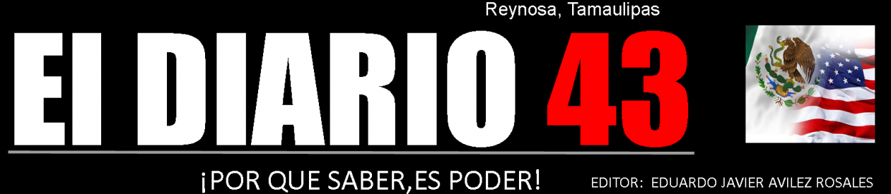 El Diario 43 de Reynosa